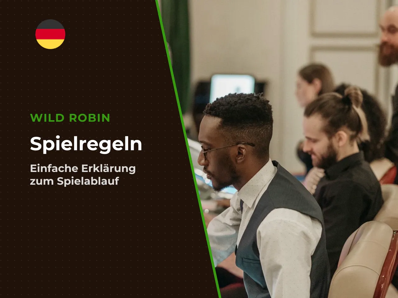 So funktioniert der Spielablauf. Vor dem