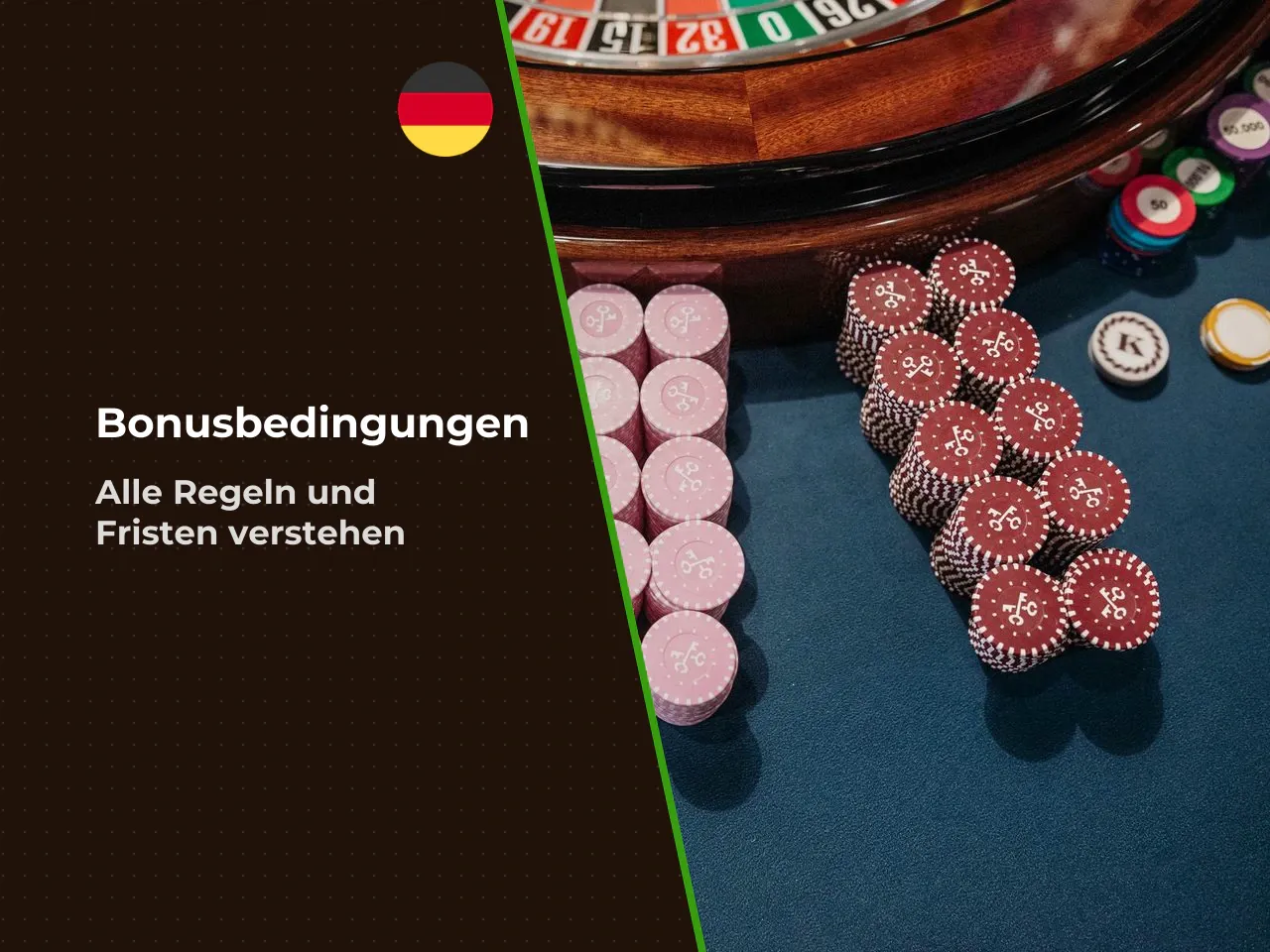 Fristen, Einsatzgrenzen und ausgeschlossene Casino Spiele
